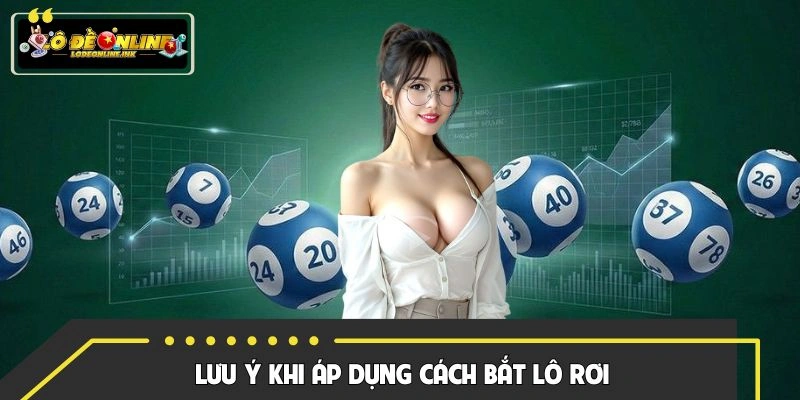 Lưu ý quan trong khi tận dụng mẹo dự đoán
