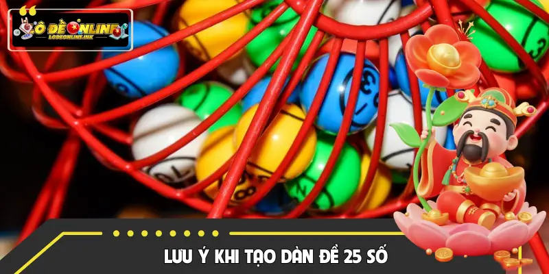 Lưu ý vài vấn đề để điều chỉnh kịp thời khi tạo dàn đề
