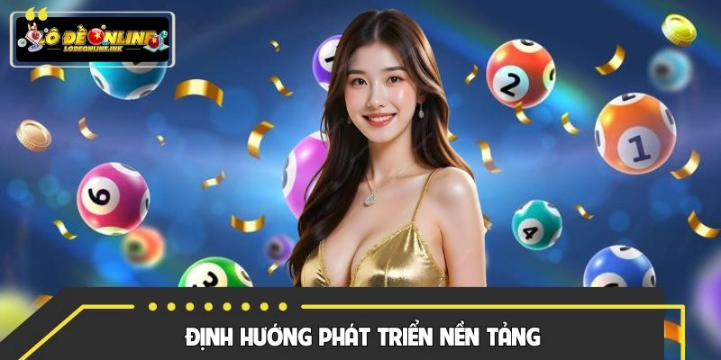 Kế hoạch phát triển nền tảng game trong tương lai