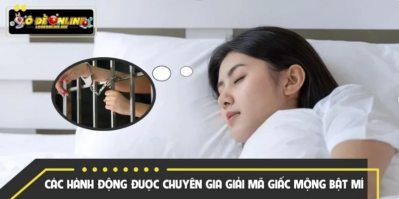 Các hành động được chuyên gia giải mã giấc mộng bật mí