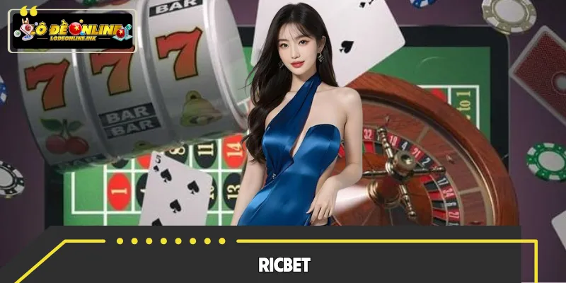 Ricbet - Top 1 Nền Tảng An Toàn, Uy Tín Nhất Hiện Nay