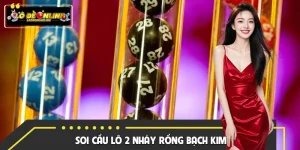 Soi Cầu Lô 2 Nháy Rồng Bạch Kim | Gợi Ý Bắt Số Đáng Thử