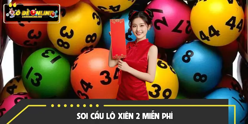 Soi Cầu Lô Xiên 2 Miễn Phí | Cầu Đẹp, Dễ Về Trong Ngày