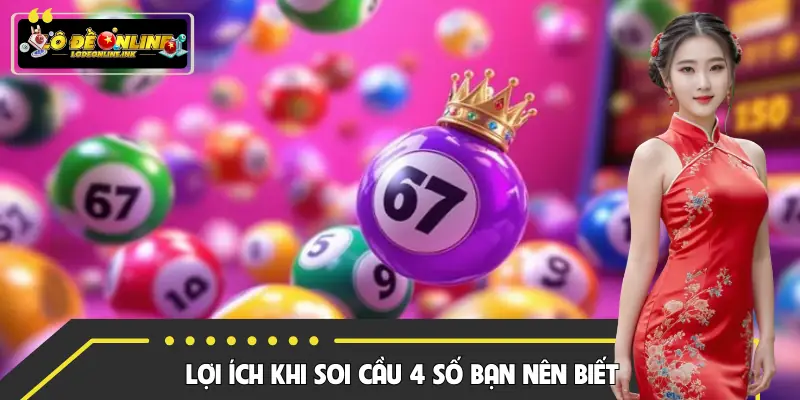 Lợi ích khi bạn soi cầu VIP để chơi lô đề