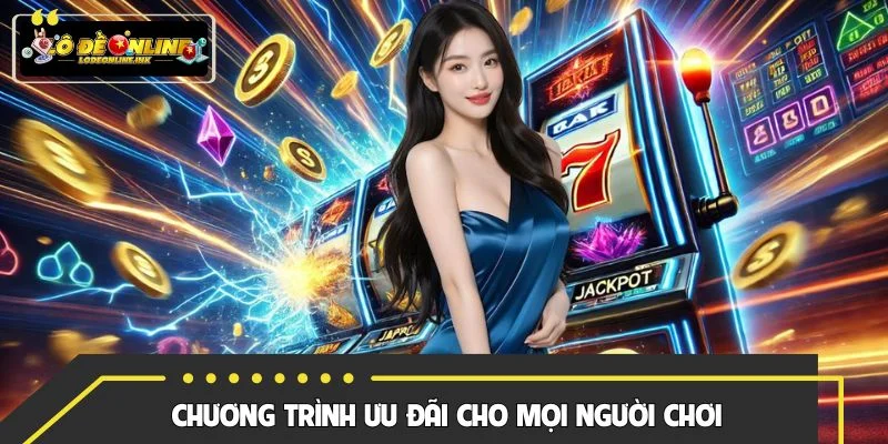 Khuyến mãi áp dụng cho mọi người chơi game online
