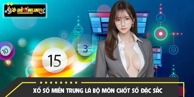 Xổ số miền Trung là bộ môn chốt số đặc sắc