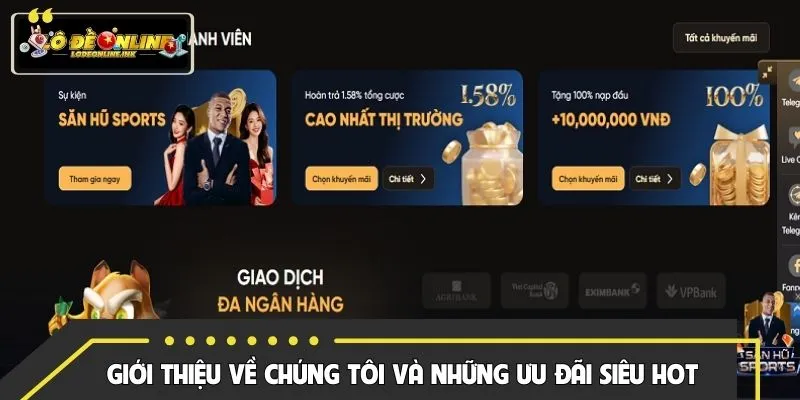 Nhà cái cập nhật hàng loạt ưu đãi hấp dẫn